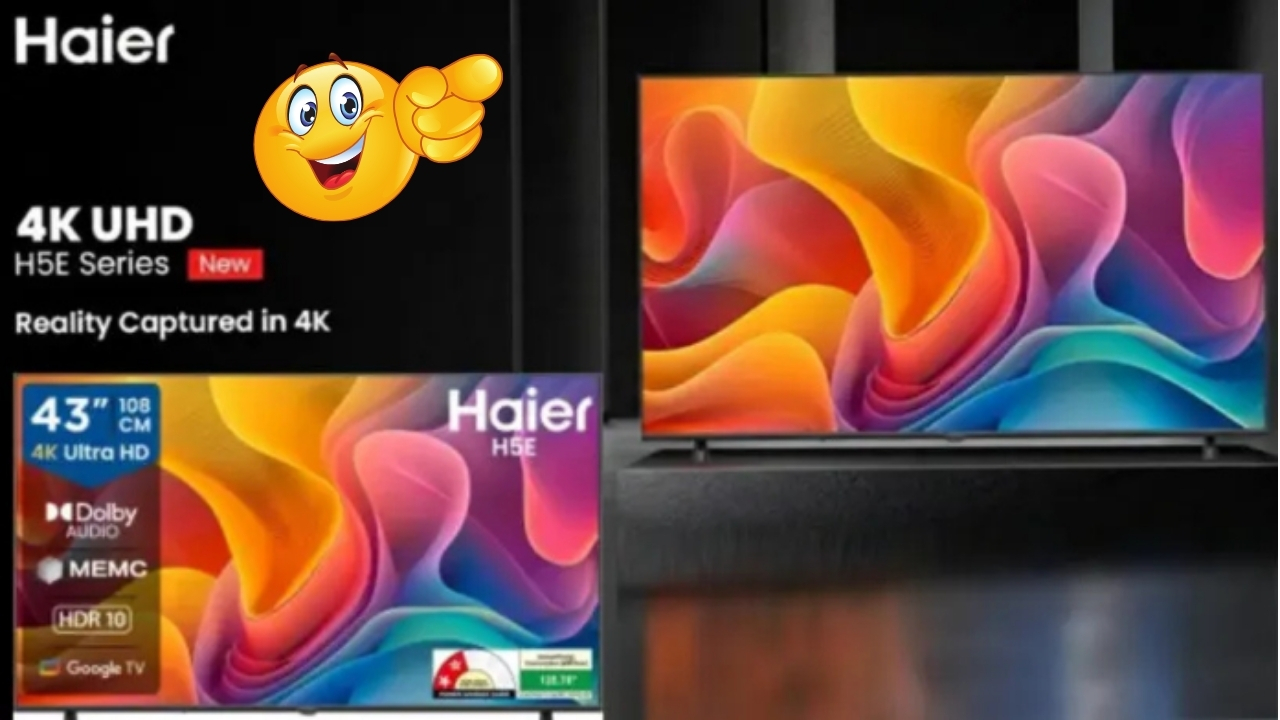 Haier H5E 4K స్మార్ట్ TV భారత్‌లో లాంచ్! ధరలు కేవలం రూ.25,990 నుండి ప్రారంభం..!